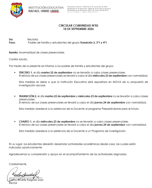 Anormalidad de clases presenciales para los grupos transición 2, Tercero 1 y Cuarto 1.
Ingresa para conocer las fechas exactas de la inasistencia.